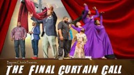 The Final Curtain Call - Bayview Church